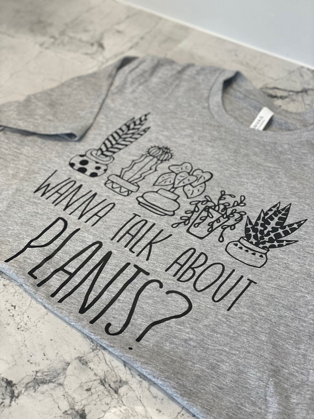 Wanna Talk About Plants T-Shirt
